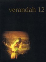 Verandah 12 (Verandah, #12) - Anna Coleman, Kate Johnstone, Barbara Oakman, Caitilin Punshon, Winnie Salamon, Gary Smith, Kate Whitfield