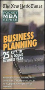 NYT Business Planning: 25 Keys to a Sound Business Plan - Ed Williams