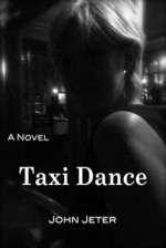 TAXI DANCE - John Jeter