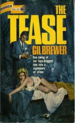 The Tease - Gil Brewer