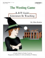 The Westing Game: Literature In Teaching (L-I-T) Guide, Grades 5 & Up - Charlotte S. Jaffe, Barbara Roberts