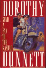 Send a Fax to the Kasbah - Dorothy Dunnett