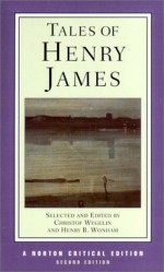 Tales of Henry James - Henry James, Henry B. Wonham, Christof Wegelin