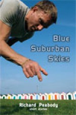 Blue Suburban Skies - Richard Peabody