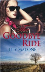 The Goodbye Ride - Lily Malone