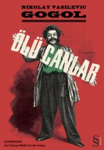 Ölü Canlar - Nikolai Gogol, Erol Güney, Melih Cevdet Anday