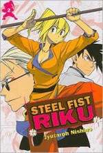 Steel Fist Riku Vol. 2 (Steel Fist Riku) - Toshimi Nigoshi