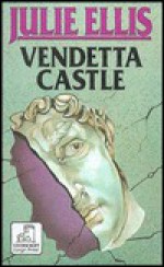 Vendetta Castle - Julie Ellis