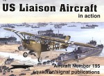 US Liaison Aircraft in Action - Al Adcock, Don Greer, David Gebhardt