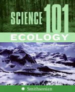 Science 101: Ecology - Jennifer Freeman