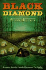 Black Diamond - Susan Holtzer