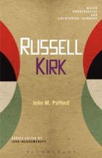 Russell Kirk - John M. Pafford, John Meadowcroft