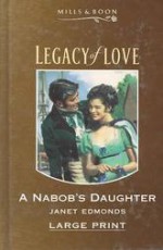 A Nabob's Daughter - Janet Edmonds