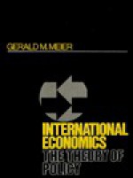 International Economics: The Theory of Policy - Gerald M. Meier