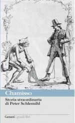 Storia straordinaria di Peter Schlemihl e altri scritti sul «doppio» e sul «male» (Garzanti Grandi Libri) (Italian Edition) - Adelbert von Chamisso, L. Bocci