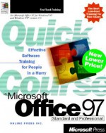 Quick Course in Microsoft Office 97 - Online Press, Inc, Jim Brown