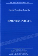 Semiotyka Peirce'a - Hanna Buczyńska-Garewicz