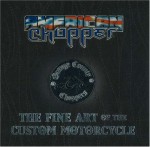 American Chopper/Orange County Choppers: The Fine Art of the Custom Motorcycle - William G. Scheller