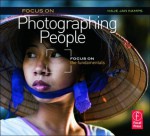 Focus On Photographing People: Focus on the Fundamentals - Haje Jan Kamps