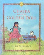 Chaska And The Golden Doll - Ellen Alexander