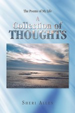 A Collection of Thoughts - Sheri Allen