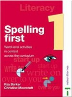 Spelling First: Book 1 - Ray Barker, Christine Moorcroft