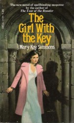 The Girl With the Key - Mary Kay Simmons