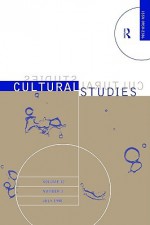 Cultural Studies: Volume 12, Number 3: Science, Technology and Culture - Anne Balsamo