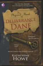 The Physick Book of Deliverance Dane (Buku Ramuan Deliverance Dane) - Katherine Howe, Dina Begum