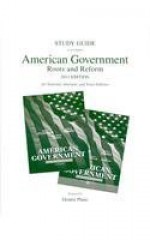 Study Guide for American Government: Roots and Reform, 2011 Edition (All versions) - Karen O'Connor, Alixandra B. Yanus