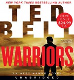 Warriors Low Price CD: An Alex Hawke Novel (Alex Hawke Novels) - Ted Bell, John Shea