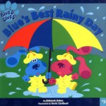 Blue's Best Rainy Day (Blue's Clues) - Deborah Reber, Kevin Cardinali