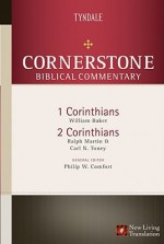 1 & 2 Corinthians - William Baker, Ralph P. Martin, Carl N. Toney, Philip Wesley Comfort