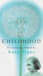 Childhood - Kate Figes