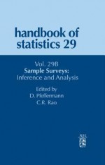 Handbook of Statistics_29b: Sample Surveys: Inference and Analysis - S A Elias, Danny Pfeffermann