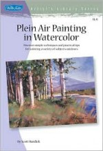 Plein Air Painting in Watercolor - Scott Burdick