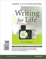 Writing for Life: Sentences and Paragraphs, Books a la Carte Edition - D.J. Henry