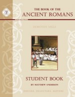 The Book of the Ancient Romans Student Book - Matthew Anderson