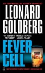 Fever Cell - Leonard Goldberg