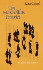 The Maravillas District - Rosa Chacel, Susan Kirkpatrick, D.A. Demers