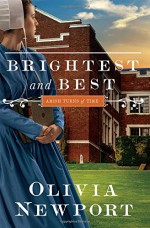 Brightest and Best (Amish Turns of Time) - Olivia Newport