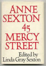 45 Mercy Street - Anne Sexton