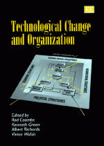 Technological Change and Organization - Kenneth Green, Rod Coombs, Albert Richards