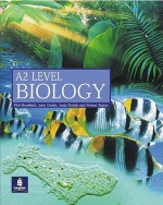 Longman A2 Biology - Phil Bradfield, Judy Dodds, John Dodds