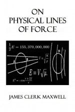 On Physical Lines of Force (Philosophical Magazine) - James Clerk Maxwell