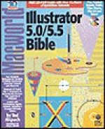 MacWorld Illustrator 5.0/5.5 Bible - Ted Alspach