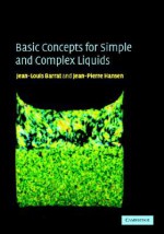 Basic Concepts for Simple and Complex Liquids - Jean-Louis Barrat, Jean-Pierre Hansen