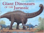 Giant Dinosaurs of the Jurassic - Gregory C. Wenzel