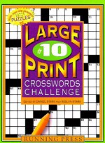 Large Print Crosswords Challenge #10 - Daniel Stark, Roslyn Stark