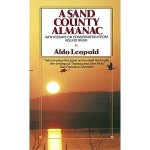 A Sand County Almanac - Aldo Leopold